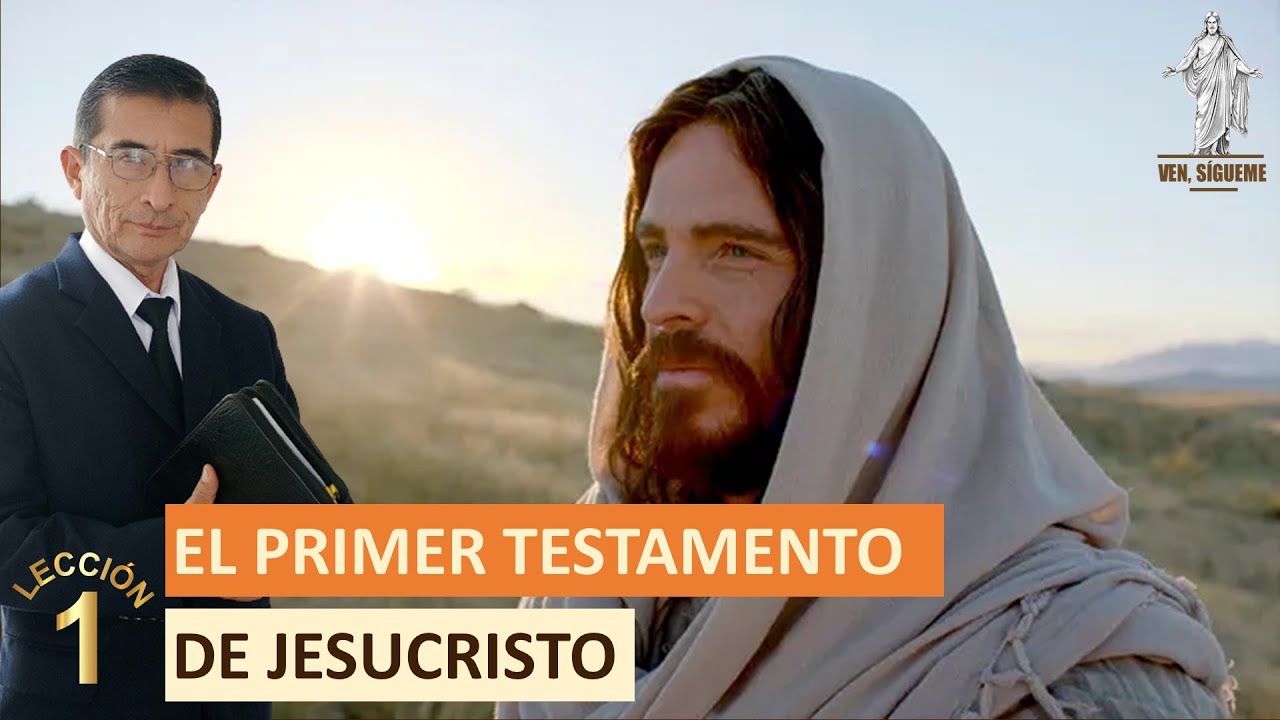 ANTIGUO TESTAMENTO | EL PRIMER TESTAMENTO DE JESUCRISTO | LECCION 1 | PODCAST VEN SIGUEME 2026