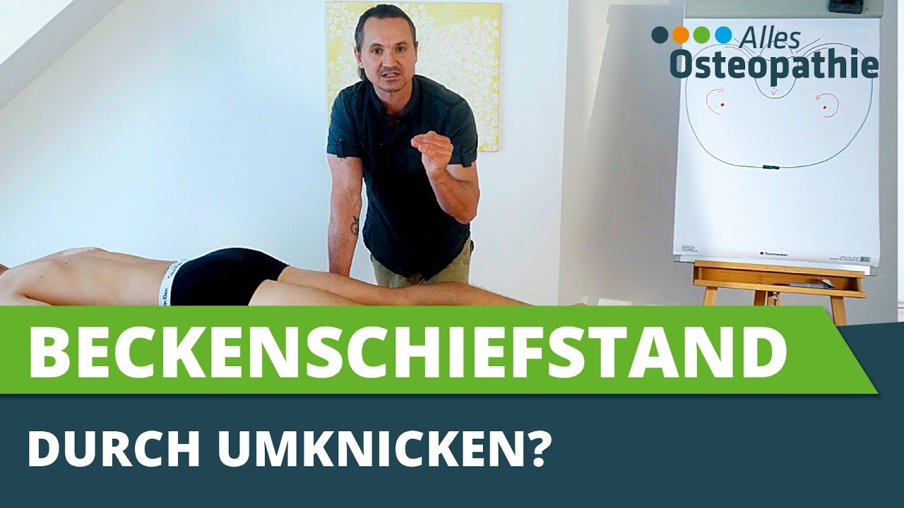 Beckenschiefstand durch umknicken? - Alles Osteopathie