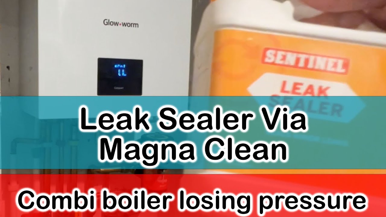 Leak Sealer Via Magna Clean  |   New Vaillant Combi boiler losing pressure | Step by Step video