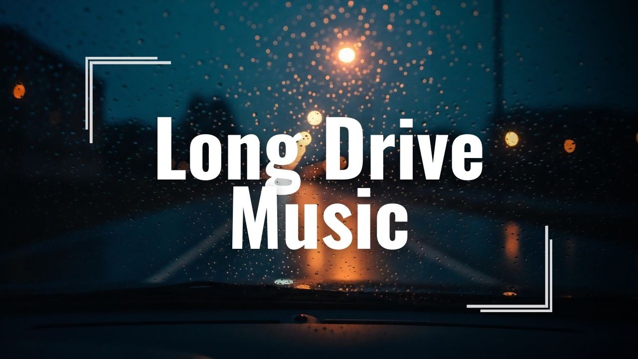 Long Distance Driving Music | Male Vocal Relaxing Road Trip Songs