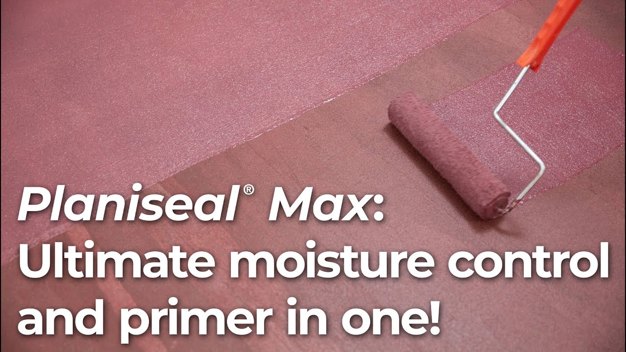 Planiseal Max: Ultimate moisture control and primer in one!