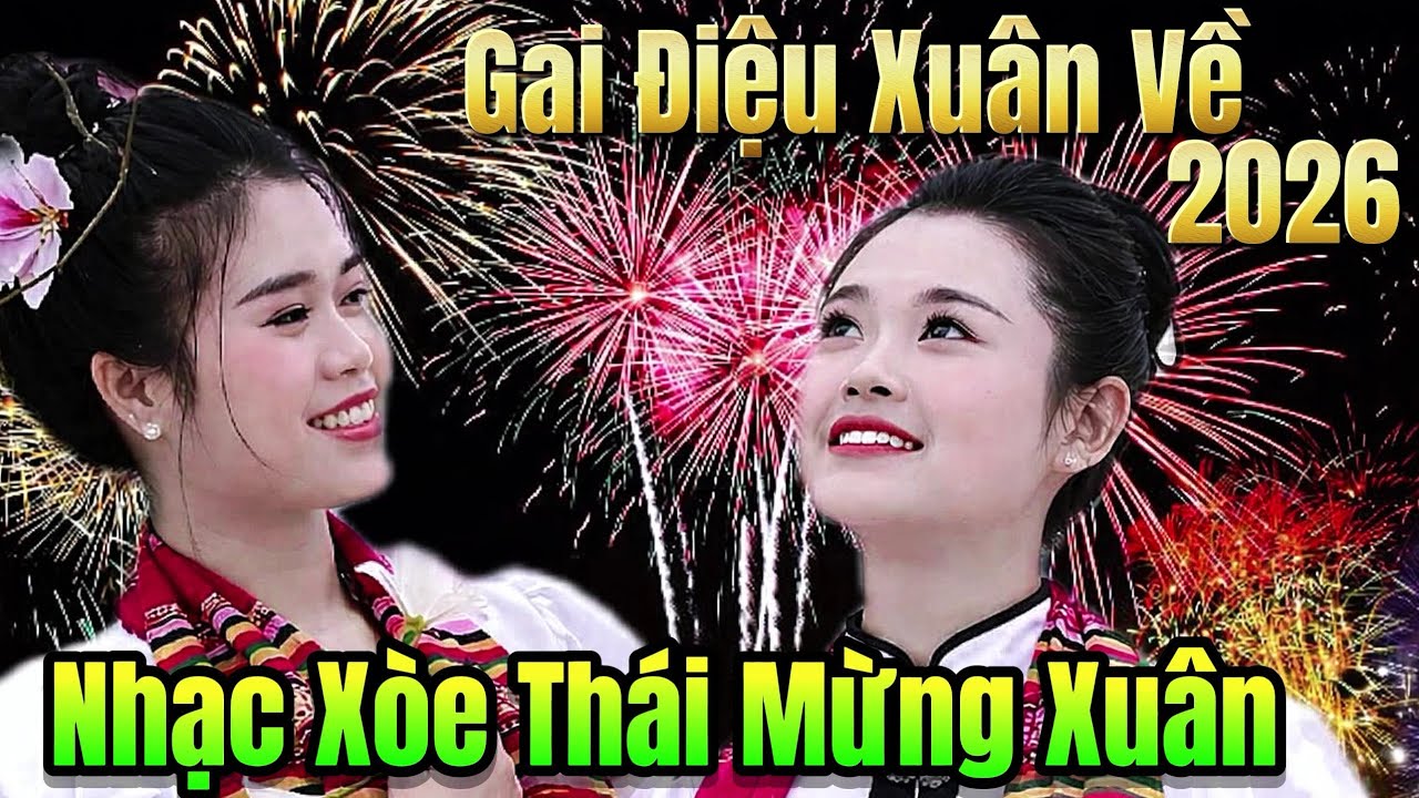 Nhạc Xòe Thái Mừng Bươn Chiêng 2026 Nhạc Sàn Tây Bắc Đón Tết Mừng Đám Cưới Thái Sơn La Toàn Gái Xinh