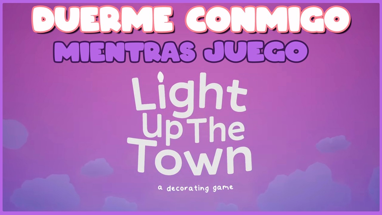 Una noche tranquila iluminando la ciudad ✨ | Light Up The Town Cozy Gameplay
