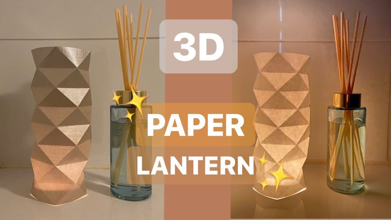 Easy 3D Paper Lantern - Interesting Geometry
