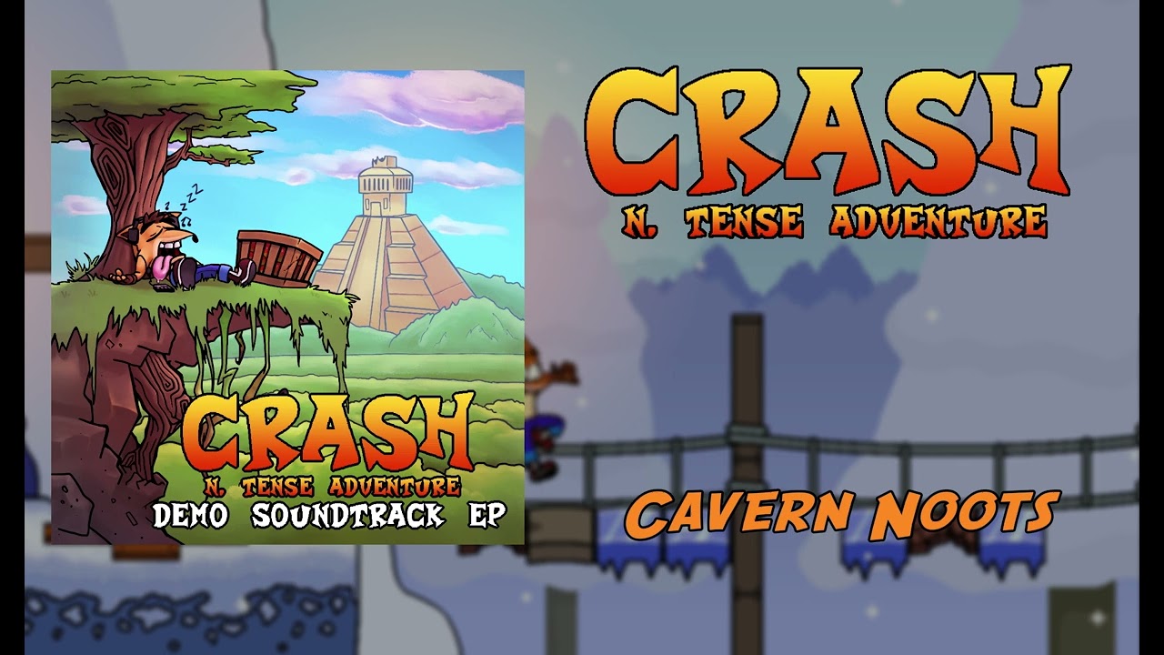 Crash N. Tense Adventure OST - Cavern Noots