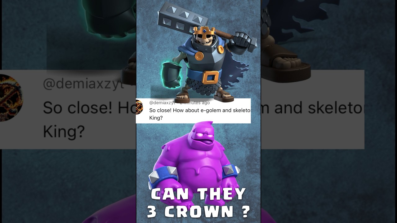 Can Elixir Golem and Skeleton King 3 Crown ? #clashroyale
