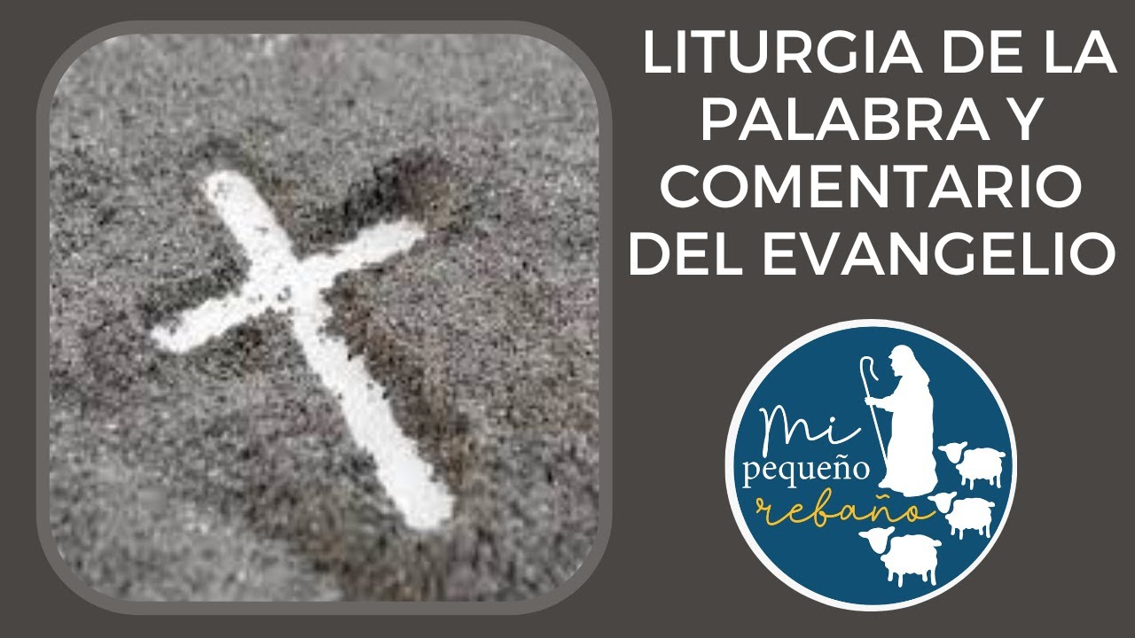 MI&Eacute;RCOLES DE CENIZA. LECTURAS PARA LA MISA Y MEDITACI&Oacute;N DE LA LITURGIA DEL D&Iacute;A.