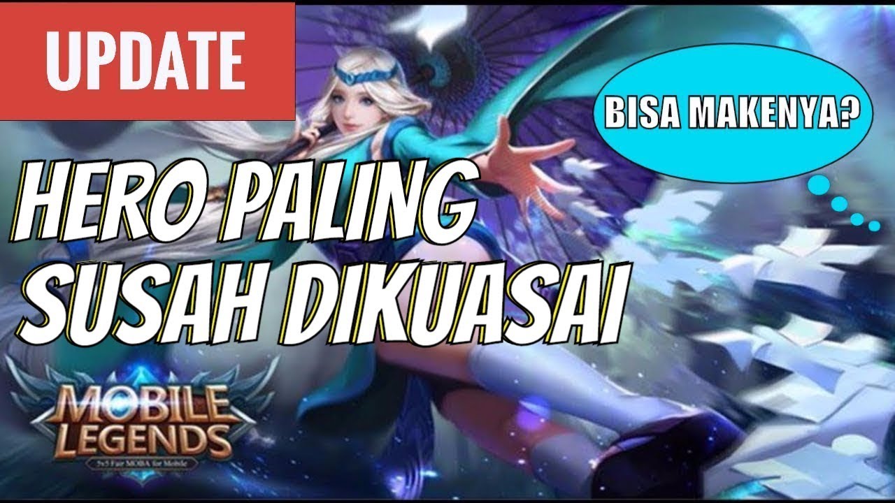 TERNYATA INI 5 Hero Yang PALING SUSAH Dikuasai | Mobile Legends Indonesia
