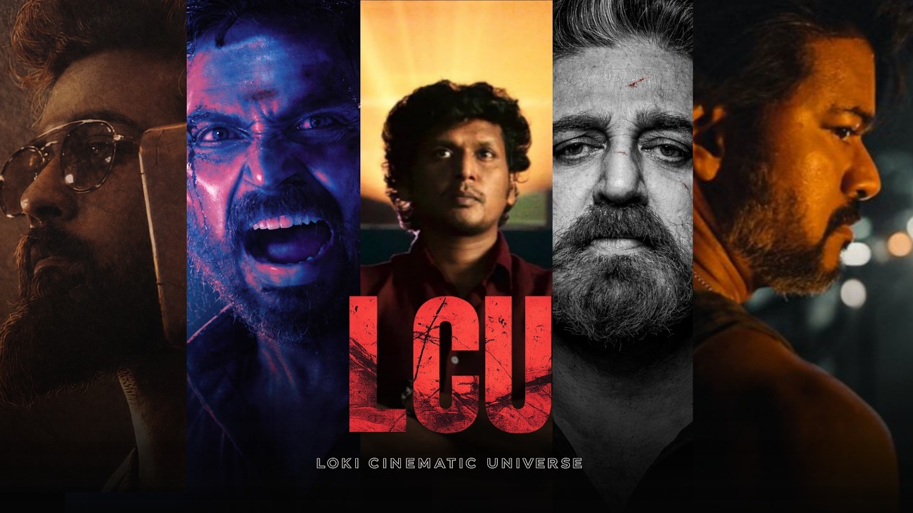 LCU - the universe | Lokesh Kanagaraj | Karthi | Kamal Hassan | Surya | Vijay Thalapathy