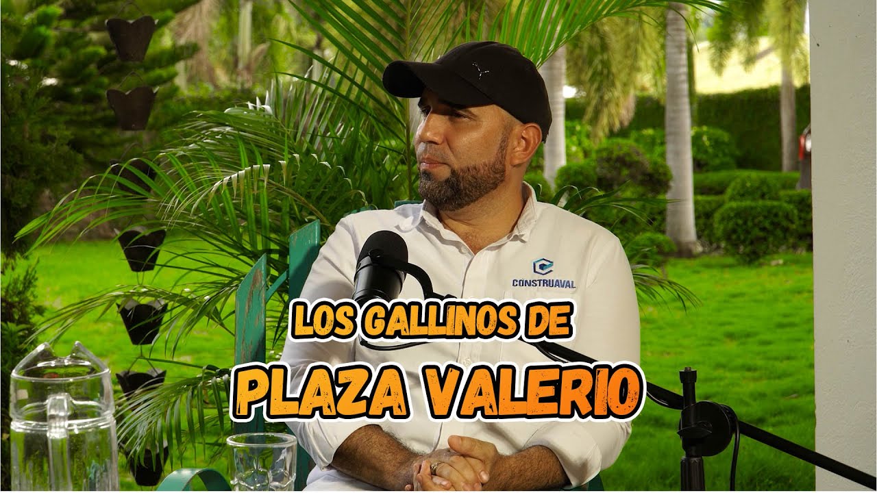 2DA PARTE ENTREVISTA EXCLUSIVA CON LUIS JOSE  VALERIO DE PLAZA VALERIO NOS HABLA DE LOS  GALLINOS.