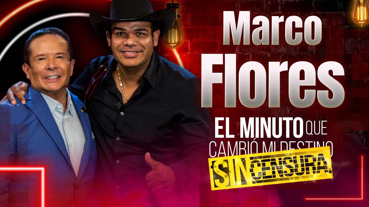 Marco Flores de Banda Jerez en El minuto que cambió mi destino sin censura | Programa Completo