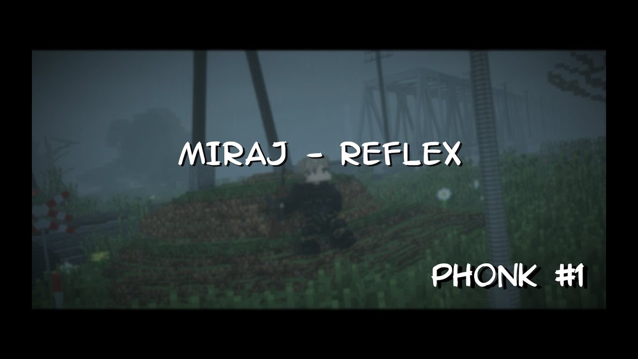 MIRAJ - REFLEX | PHONK #1