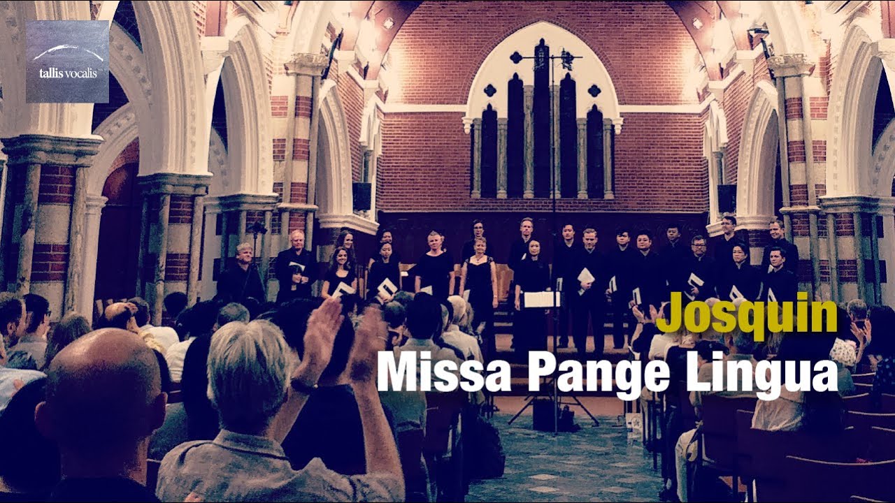 Josquin des Prez – Missa Pange lingua