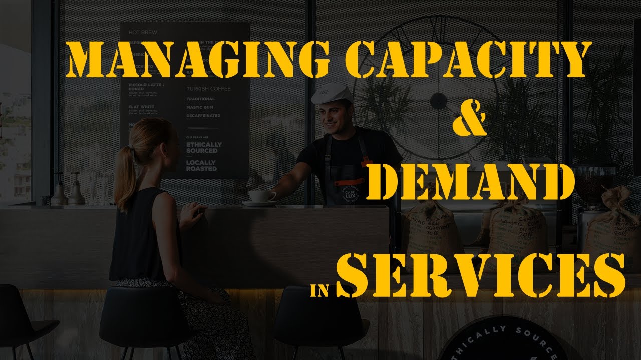 Demand and Capacity In Services