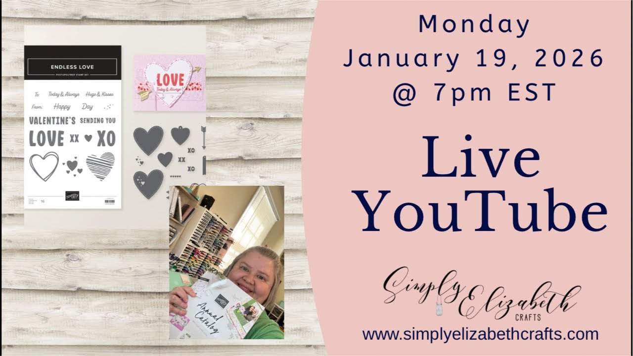 Live Craft Class | Stampin’ Up! Endless Love Bundle
