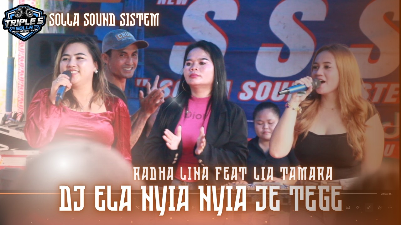 RADHA Ft TAMARA - ELA NYIA NYIA JE TEGE - ACARA SYUKURAN PAKAJA MANANTU PRAYOGA & LIA TAMARA - TEWAH