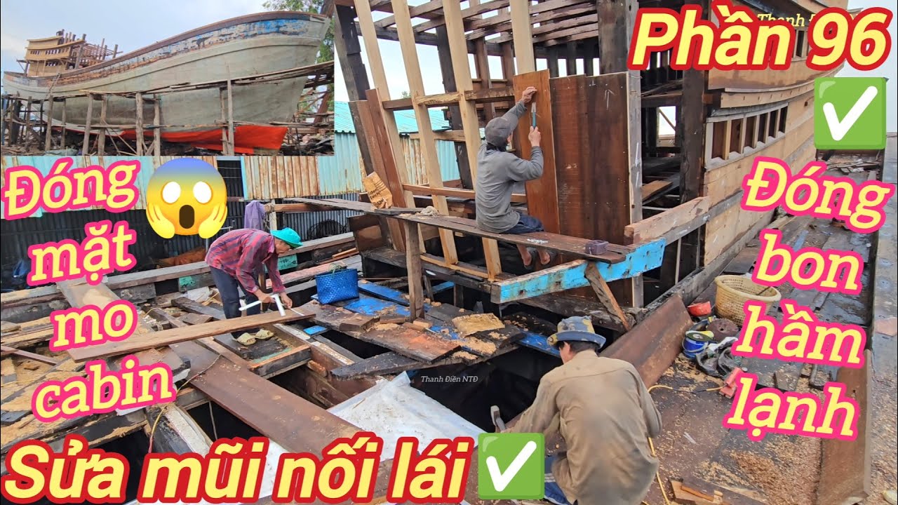 Sửa tàu cá p96☆Đóng mặt mo cabin và tấn mốp ván bon hầm lạnh