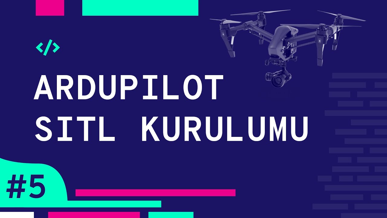 Ardupilot SITL Kurulumu - Drone Programlamaya Giriş #5