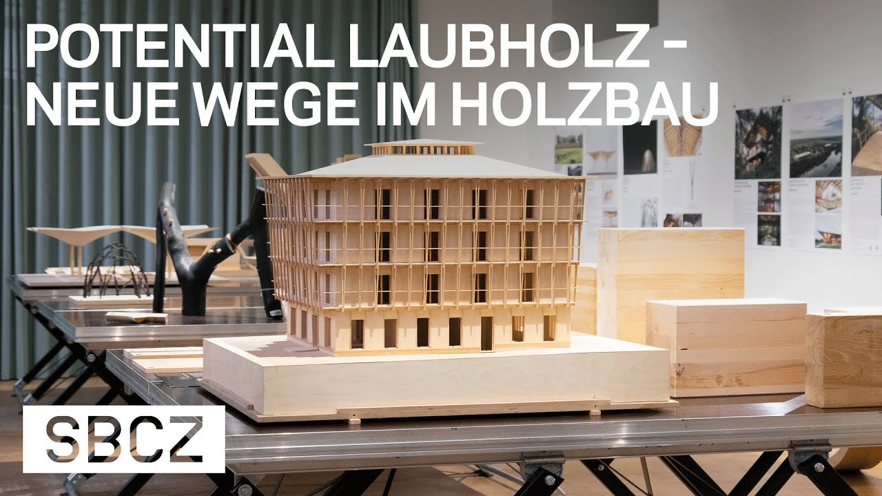 Potential Laubholz – neue Wege im Holzbau mit Udo Thönnissen