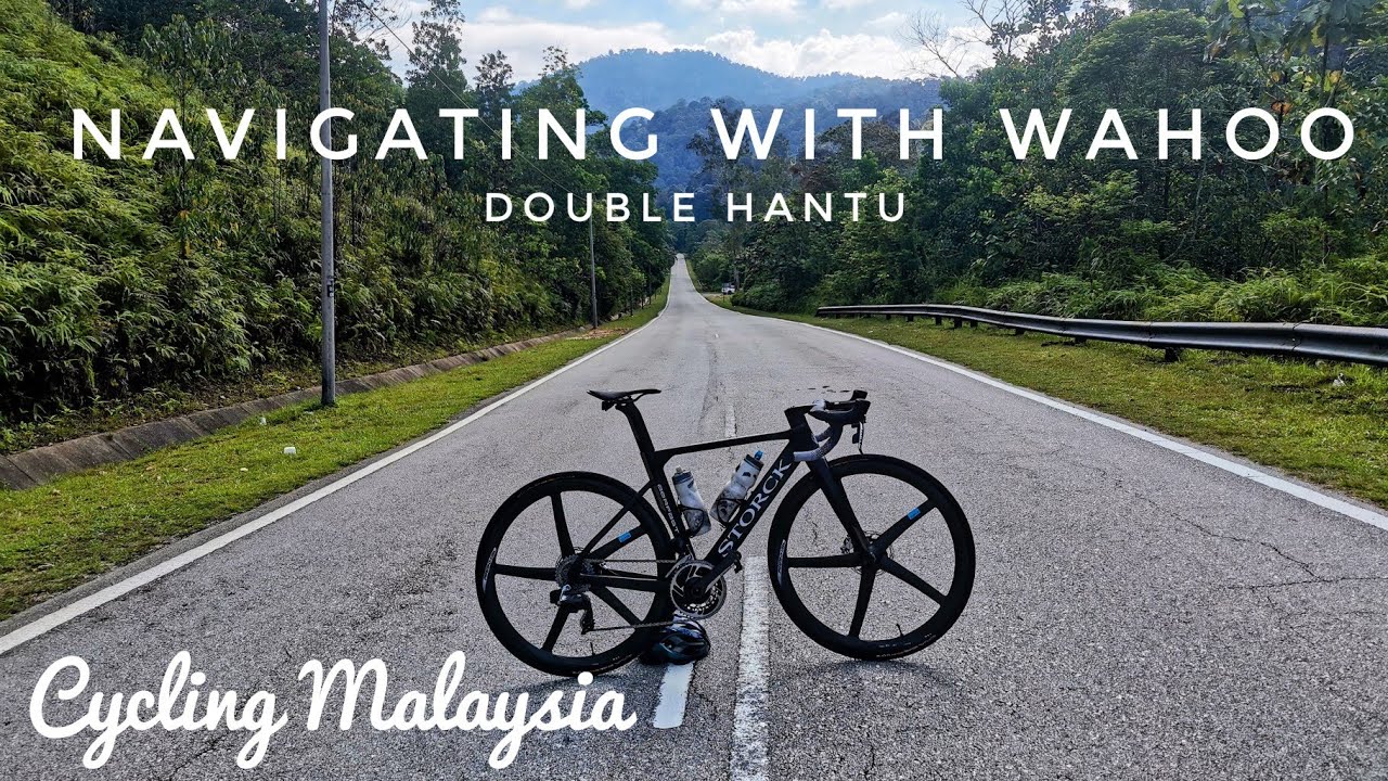 Cycling Malaysia VLOGs #44 : Navigating with Wahoo Elemnt Roam and solo double  hantu.