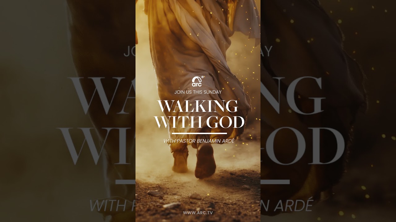 WALKING WITH GOD - Pastor Benjamin Ardé 