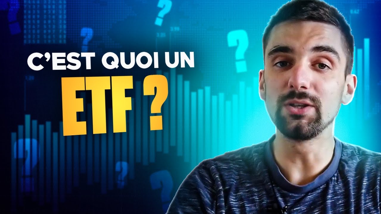C'est quoi un ETF ?