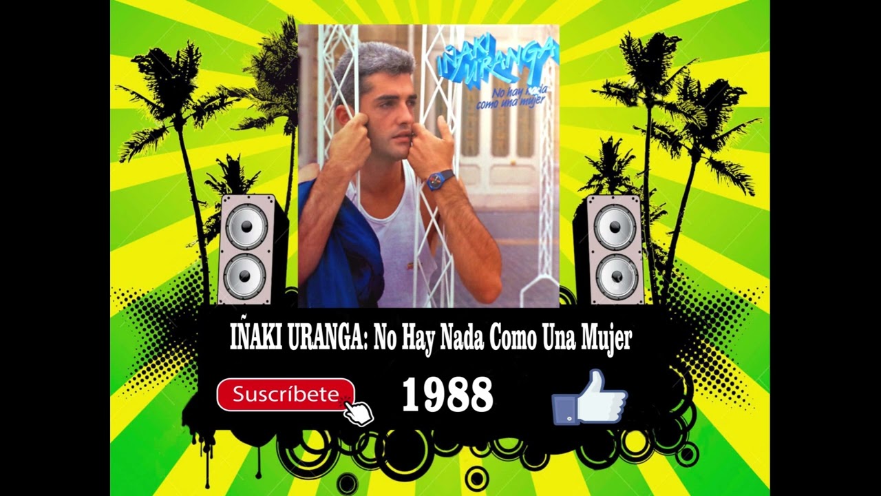 Iñaki Uranga - No Hay Nada Como Una Mujer (Radio Version)