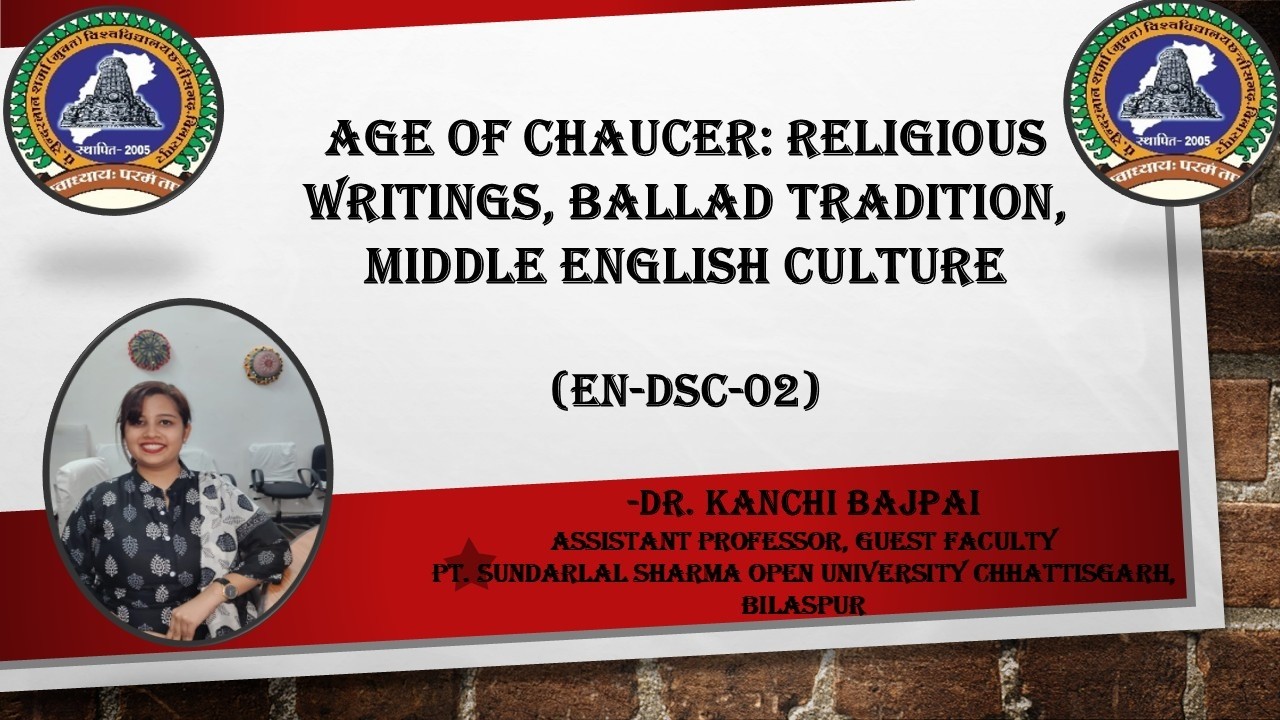 Lecture 03 - The Age of Chaucer - By Dr. Kanchi Bajpai
