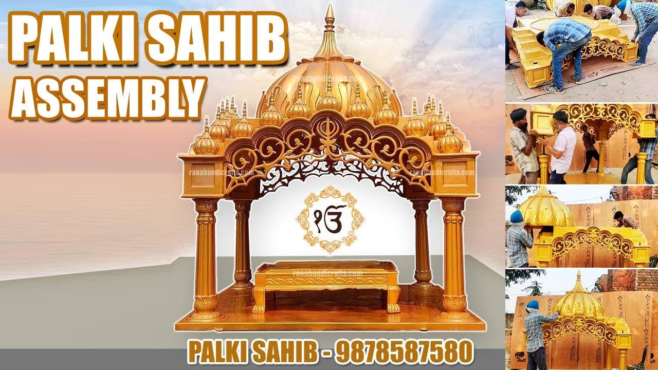 Palki Sahib for Darbar Sahib (Assembly Video) - 9878587580 - Size 7ft x 7ft x Customizable Height