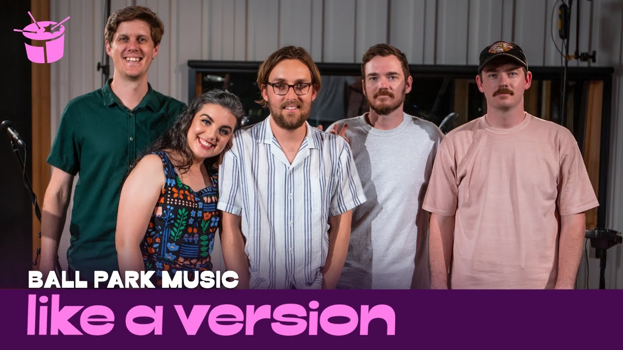 Ball Park Music - 'Cherub' (live for Like A Version)