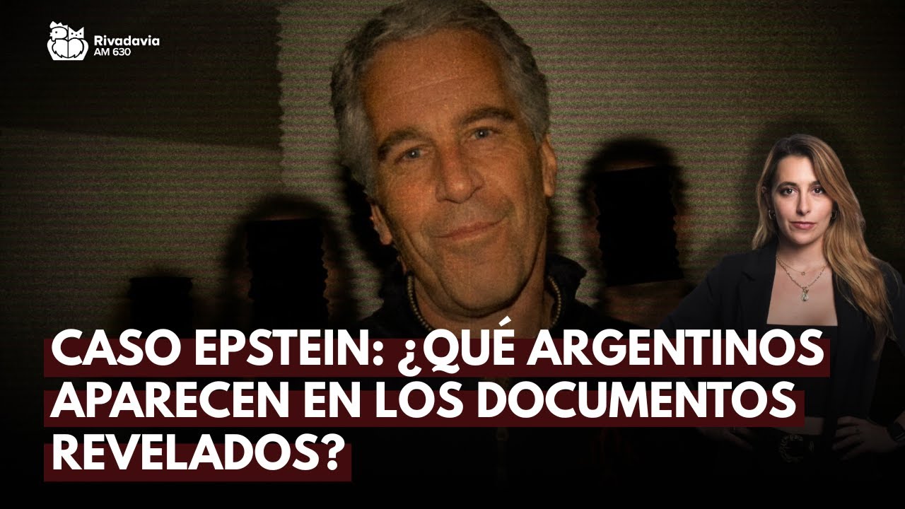 🔴 🇦🇷 CASO EPSTEIN: ¿QUÉ ARGENTINOS APARECEN EN LOS DOCUMENTOS REVELADOS?