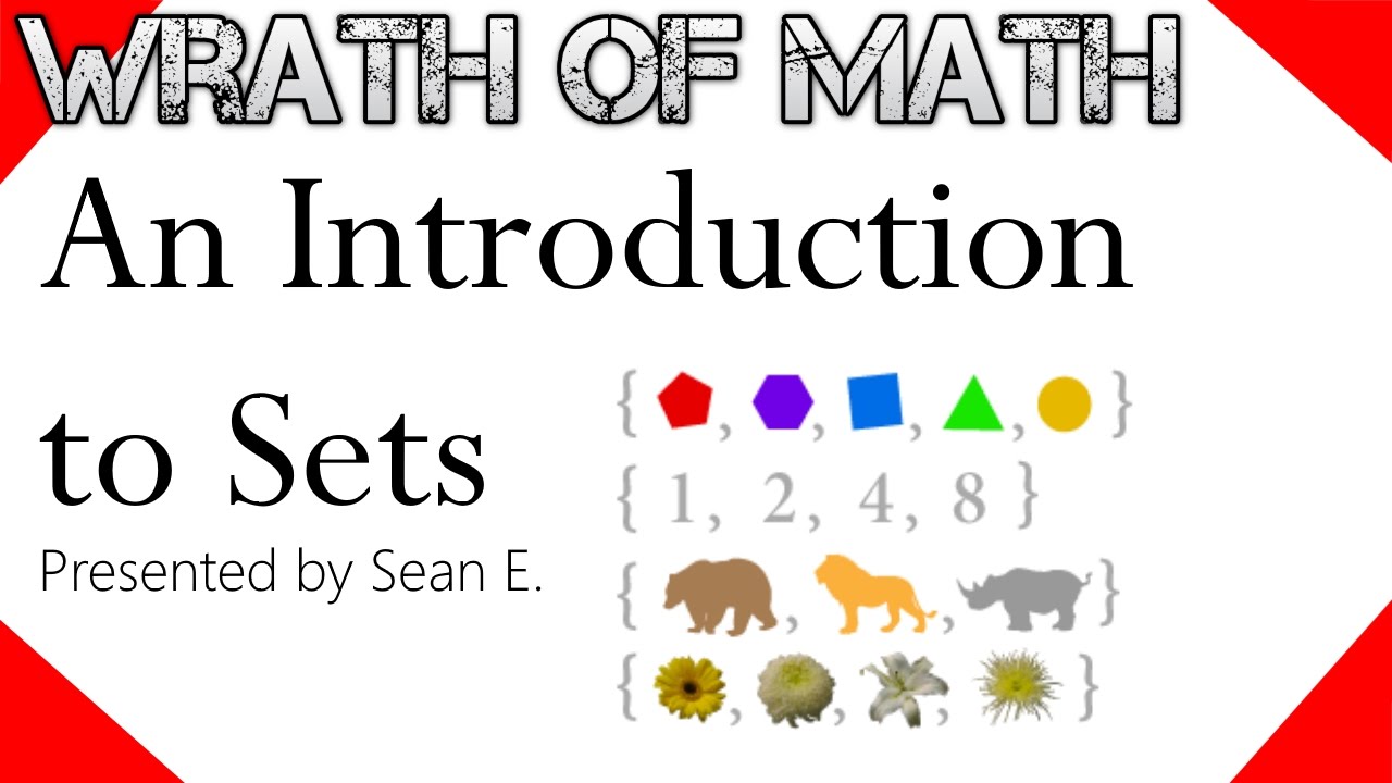 An Introduction to Sets (Set Theory)