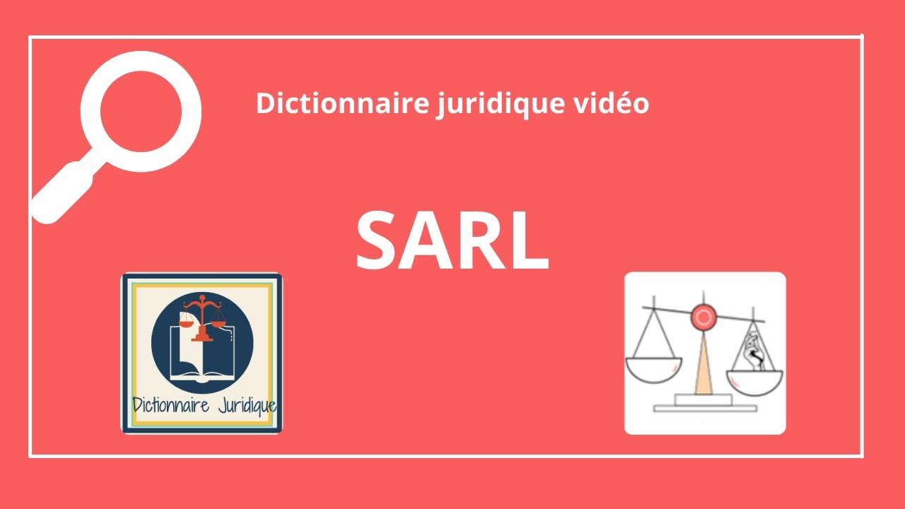 SARL ou Société à Responsabilité limitée 🔤