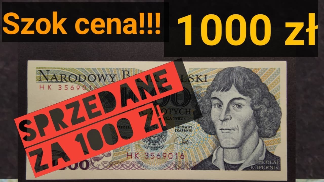 Szok aż 1000 złotych za banknot z Mikołajem Kopernikiem o szczeg&oacute;lnych walorach, Ceny Sierpień 2022