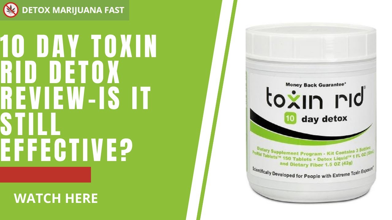 10 Day Toxin Rid Detox Detailed Review-Is It Still Effective in 2025?