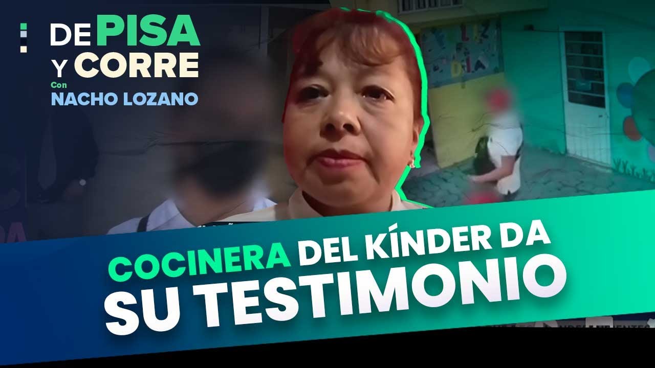 Agresión a profesora en kínder de Cuautitlán Izcalli: Cocinera da su testimonio | DPC con Nacho