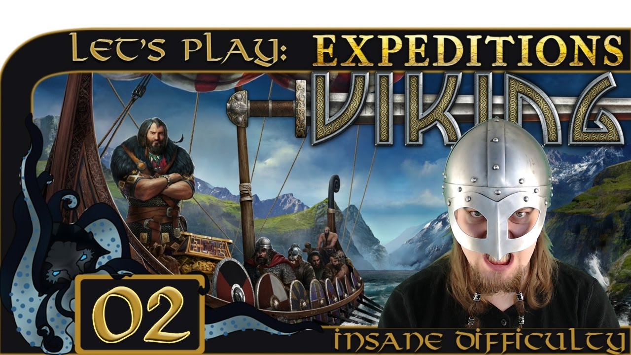 Northmen Raid - Let’s Play Expeditions: Viking #02 - Expeditions: Viking Gameplay - Insane