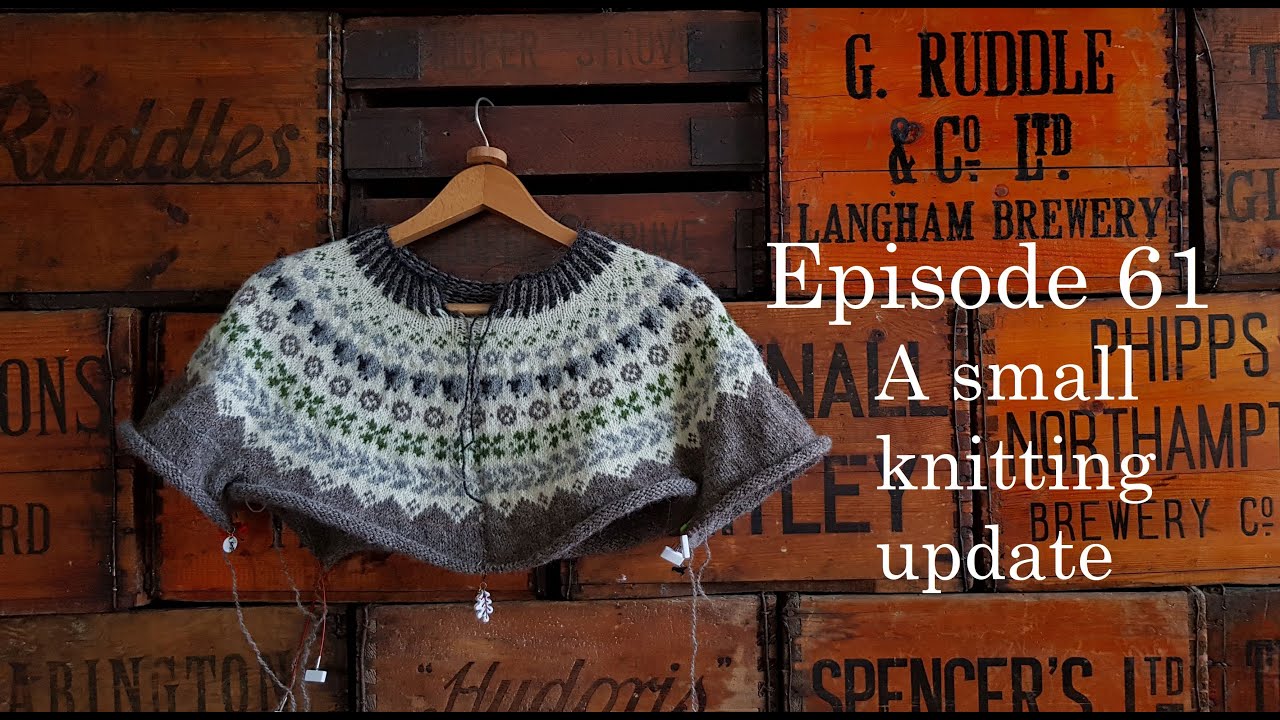 Ep.61: A small knitting update, Zadie jumpsuit and some sweet treats
