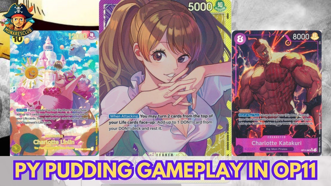 Playing PY Charlotte Pudding Gameplay in OP11 - One Piece Card Game - OPSIM