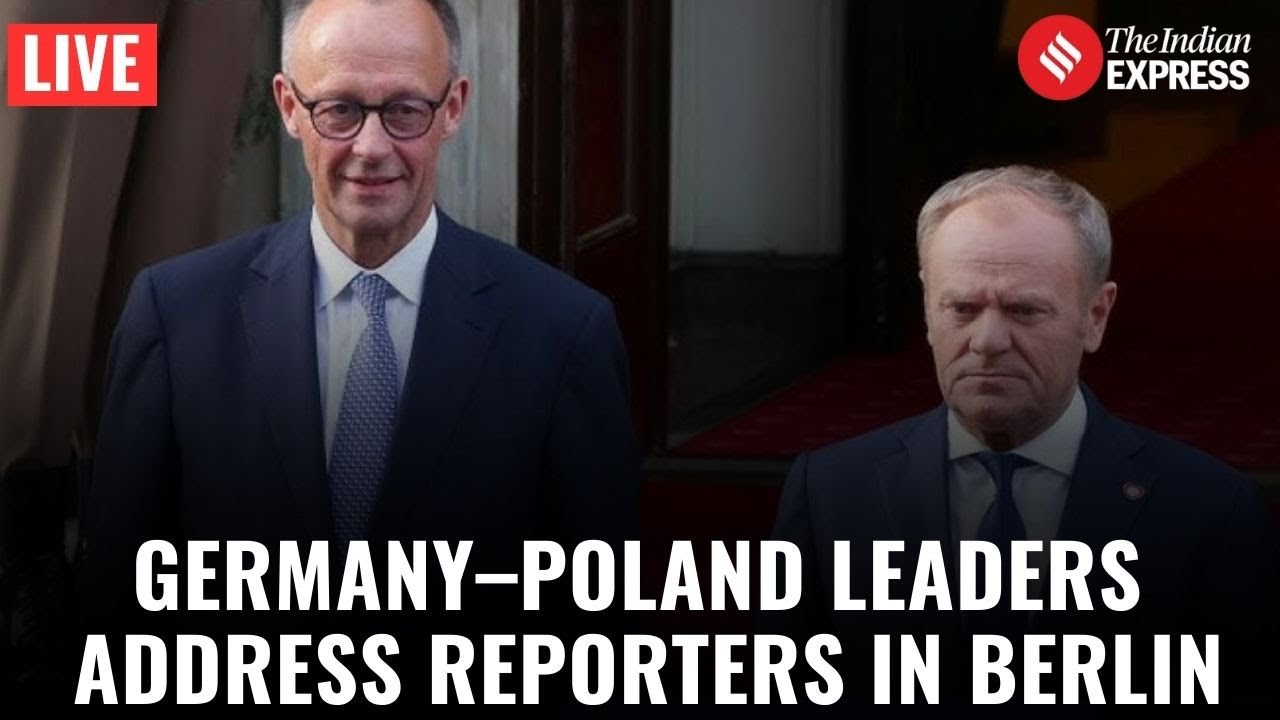 LIVE: Germany&rsquo;s Merz and Poland&rsquo;s Tusk Hold Joint Press Briefing in Berlin
