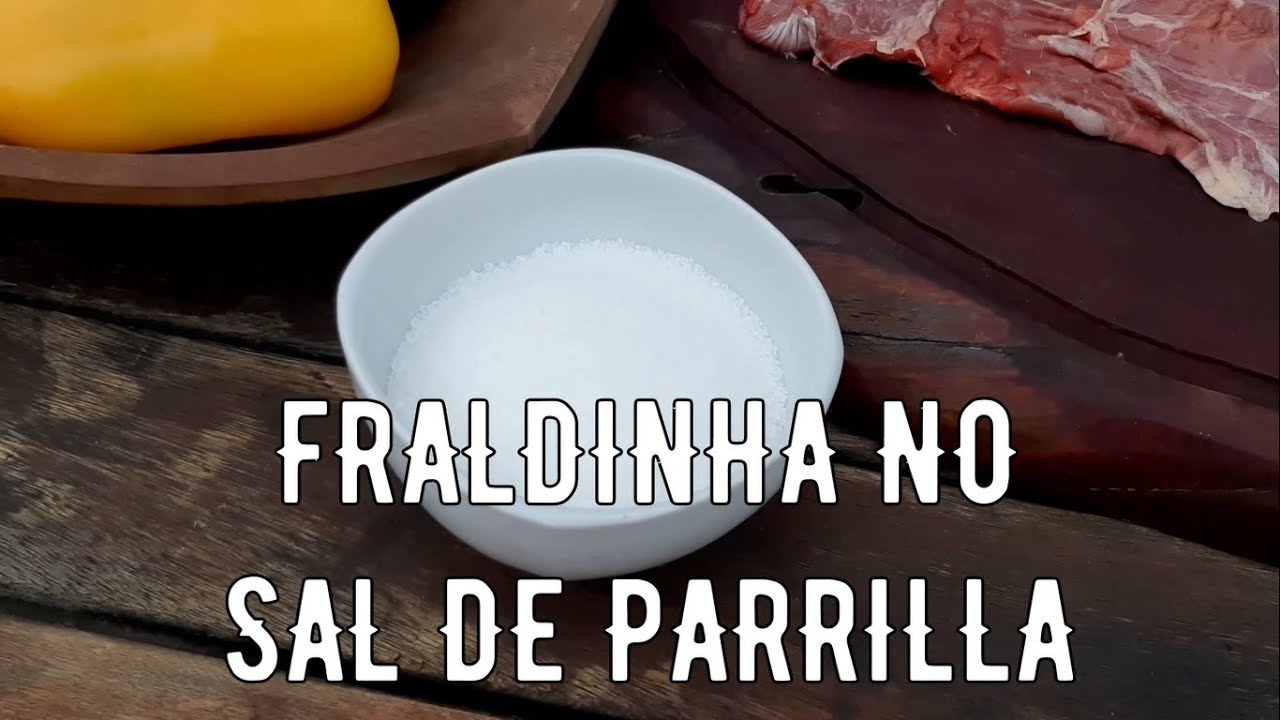 FRALDINHA NO SAL DE PARRILLA - FOGO DE CHÃO!