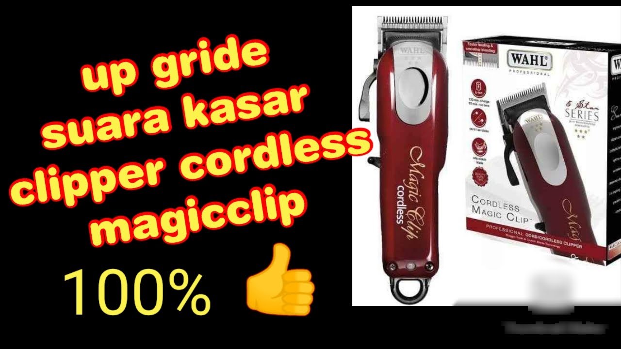 mengatasi clipper kasar magicclip #clippercordless#magicclip#wahl#servis#upgride
