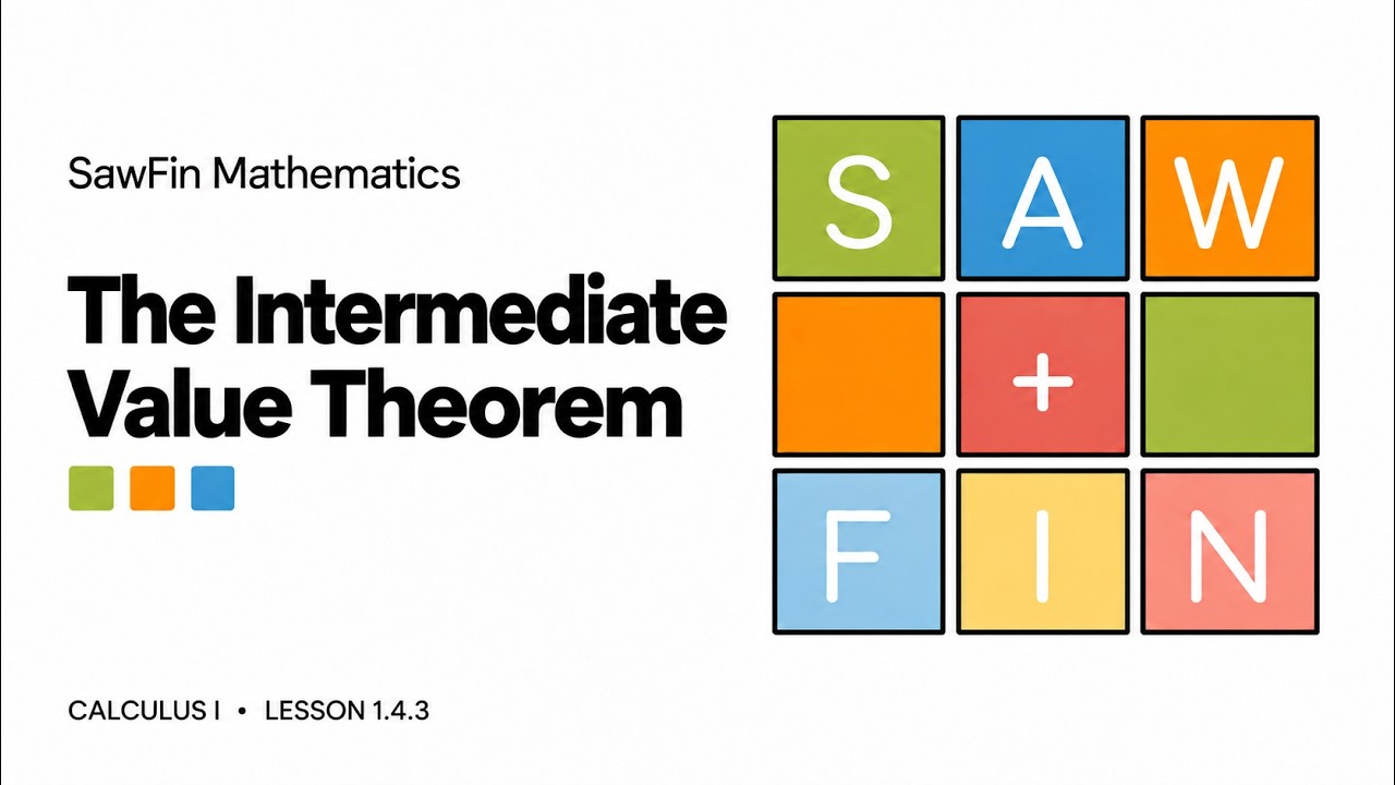 Calculus I - 1.4.3 The Intermediate Value Theorem