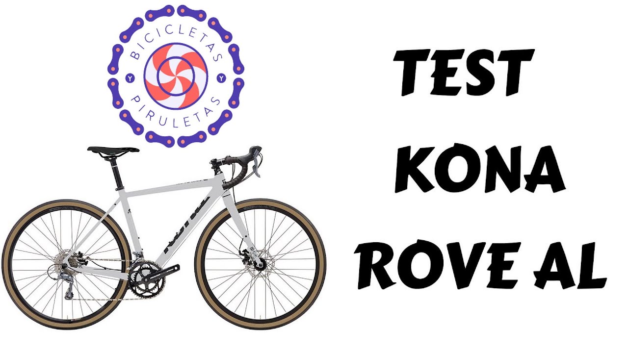 Test de mi Kona Rove al bicicleta gravel para cicloturismo opinión y review BICICLETAS Y PIRULETAS