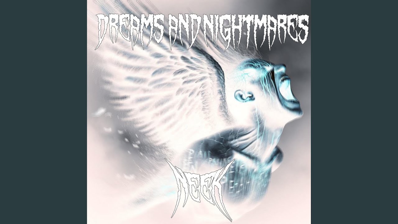 Dreams And Nightmares