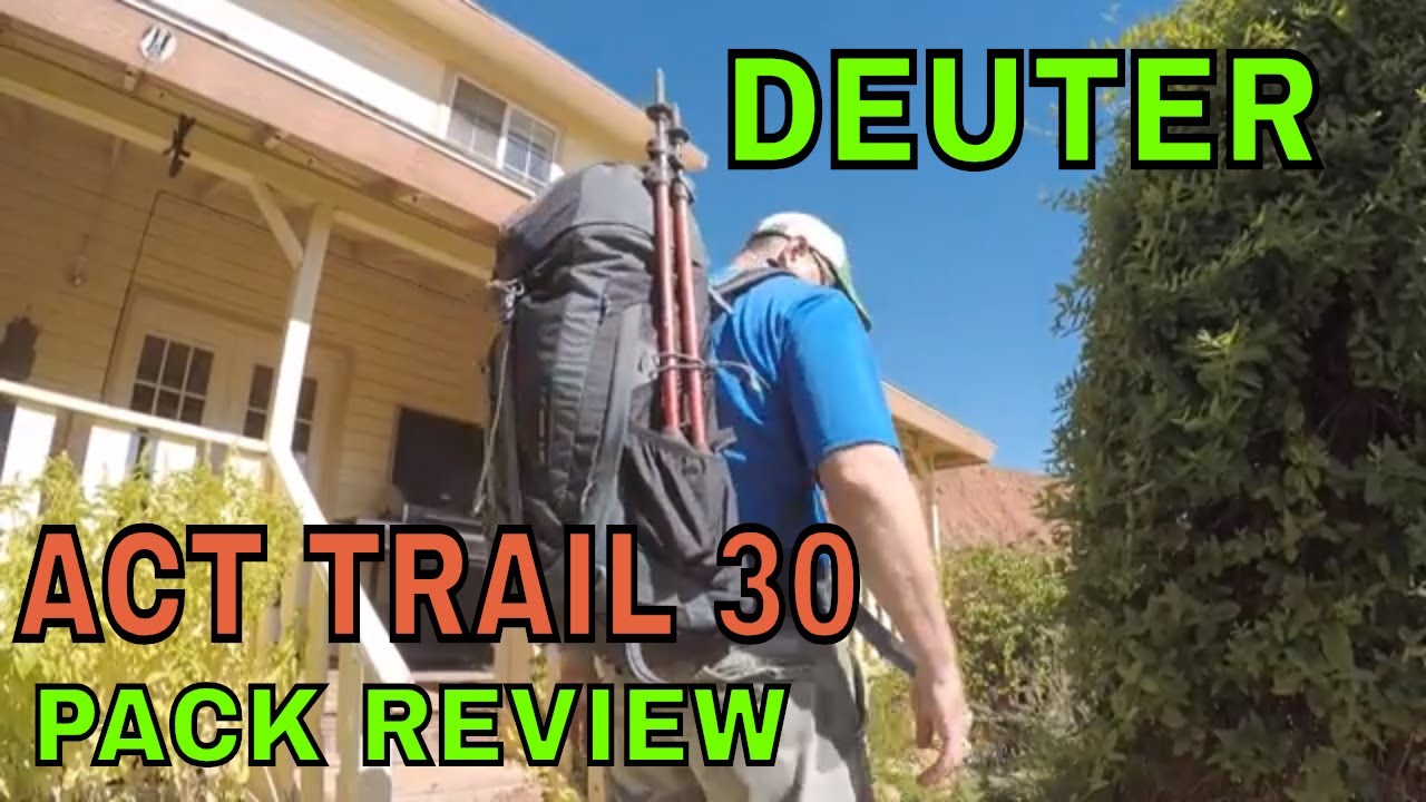 Deuter ACT Trail 30 BackPack Review