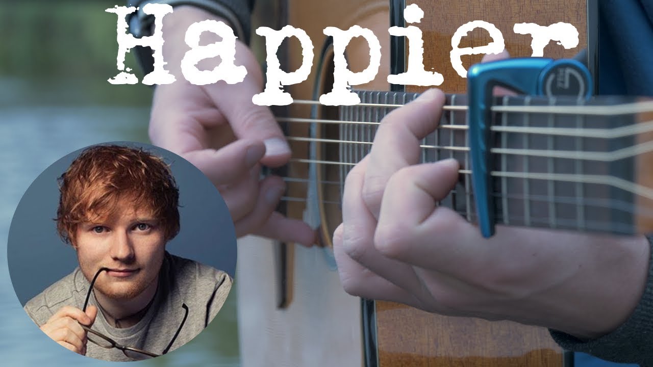 Happier - Ed Sheeran - Fingerstyle Guitar Cover