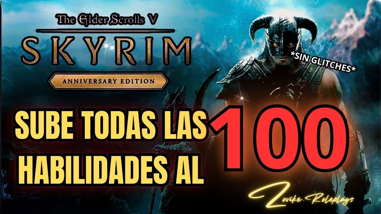 ✅Cómo SUBIR al 100 TODAS las HABILIDADES de SKYRIM