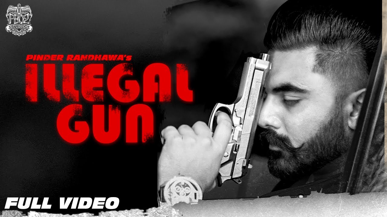 Illegal Gun ( Official Video  ) || PINDER RANDHAWA | ProdGK | Saheb Ghattaura | @PB02 Studios