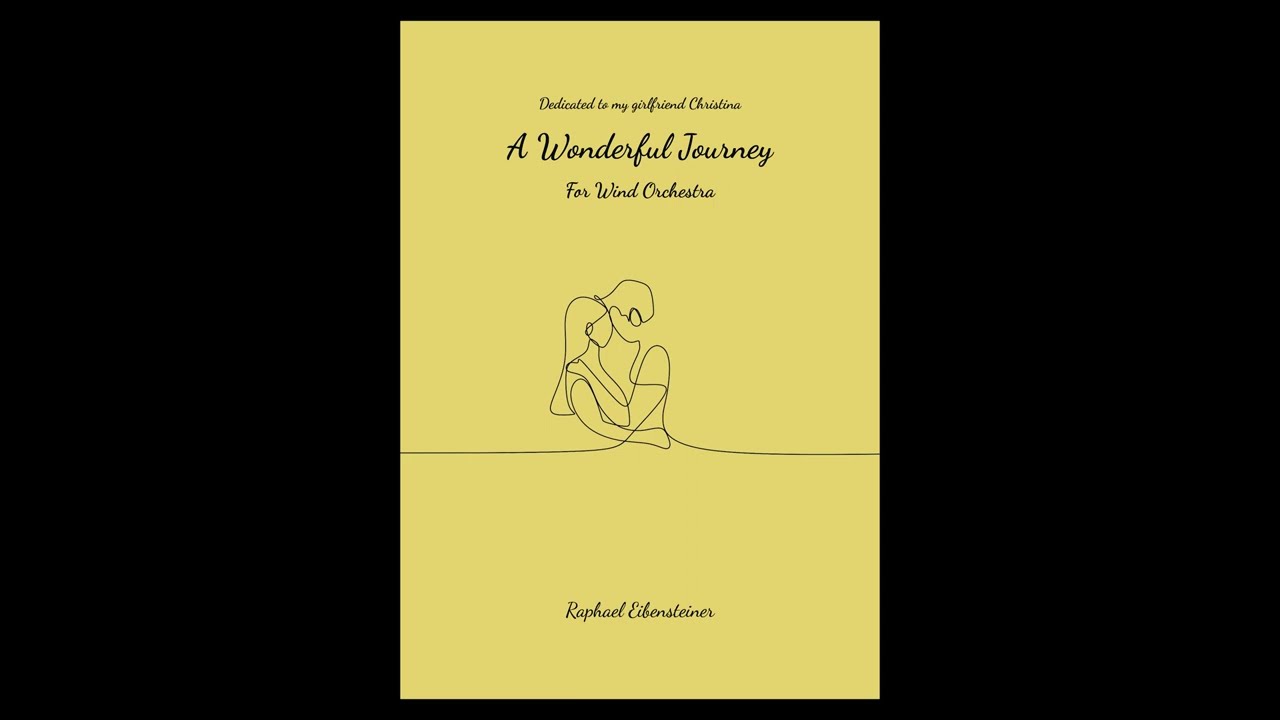 A Wonderful Journey - For Wind Orchestra